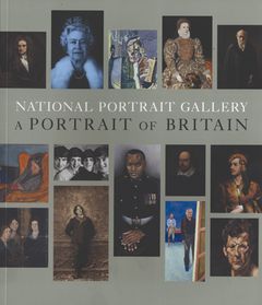 National Portrait Gallery: A Portrait of Britain