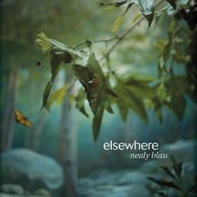 Nealy Blau: Elsewhere