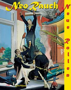 Neo Rauch: Neue Rollen