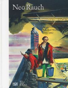 Neo Rauch: Selected Works 1993-2012