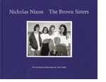 Nicholas Nixon: The Brown Sisters