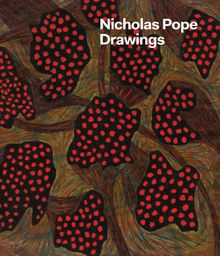 Nicholas Pope: Drawings
