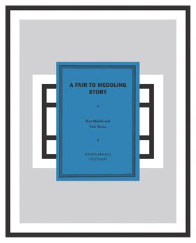Nick Mauss & Ken Okiishi: A Fair to Meddling Story