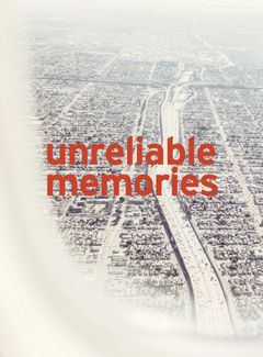 Nick Meek: Unreliable Memories