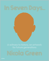 Nicola Green: In Seven Days...
