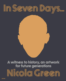 Nicola Green: In Seven Days...