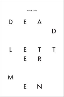 Nicola Tyson: Dead Letter Men