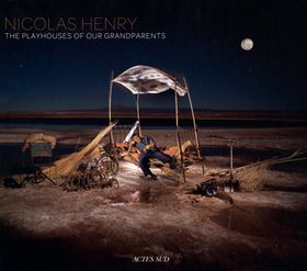 Nicolas Henry: The Playhouses of Our Grandparents