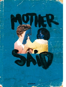 Niina Lehtonen Braun: Mother Said