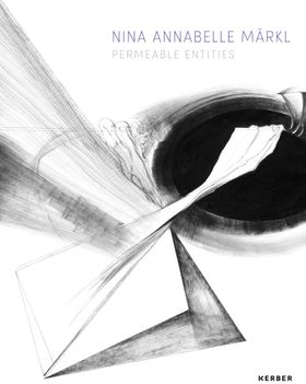 Nina Annabelle Mrkl: Permeable Entities