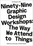 Ninety-Nine Graphic Design Workshops