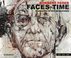 Norbert Feger: Faces of Time