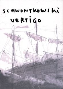 Norbert Schwontkowski: Vertigo