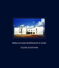 Notes on Local Architecture in Israel