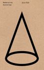 Notes on My Dunce Cap