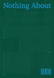 Nothing About Interior Architecture