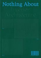 Nothing About Interior Architecture