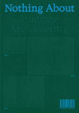 Nothing About Interior Architecture