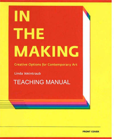 Now Available: A New, Expanded Edition of the Teacher's Manual to 'In the Making'