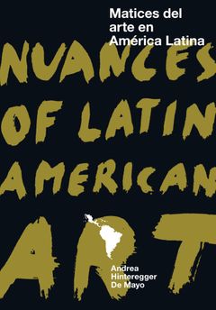 Nuances of Latin American Art