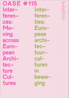OASE 115: Interferences Moving across European Architecture Cultures