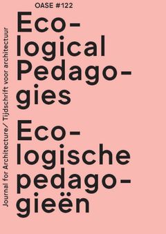 OASE 122: Ecological Pedagogies
