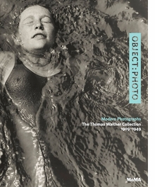 Object:Photo. Modern Photographs: The Thomas Walther Collection 1909-1949