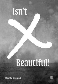 Odette England: Isn't X Beautiful