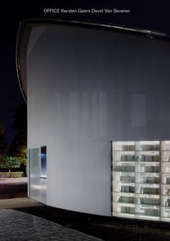 OFFICE Kersten Geers & David Van Severen Vol. 4, 5 & 6