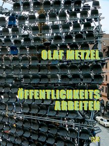 Olaf Metzel: Into the Public