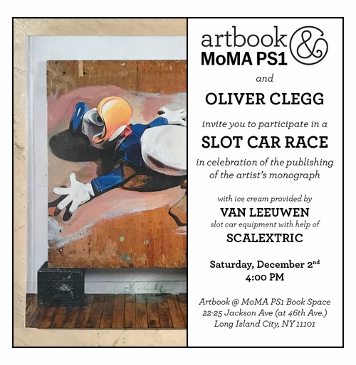 Oliver Clegg Slot Car Race & Book Launch at Artbook @ MoMA PS1