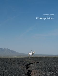 Olivier Leroi: Chronopotique