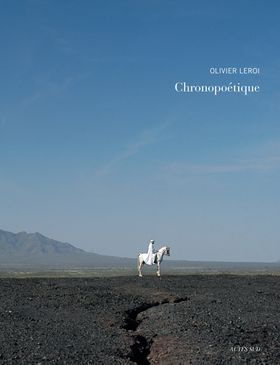 Olivier Leroi: Chronopotique