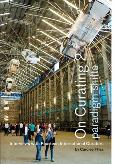 On Curating 2: Paradigm Shifts Launch & PanelOn Curating 2 Launch & Panel with Carolee Thea