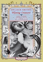 On Jack Smith's Flaming Creatures