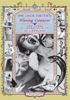 On Jack Smith's Flaming Creatures