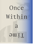 Once Within a Time
