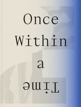 Once Within a Time