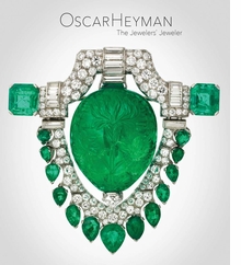 Oscar Heyman: The Jewelers Jeweler
