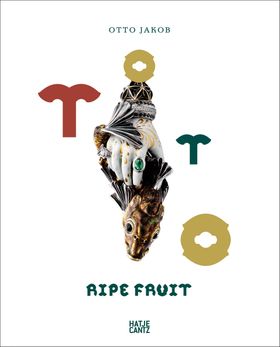 Otto Jakob: Ripe Fruit