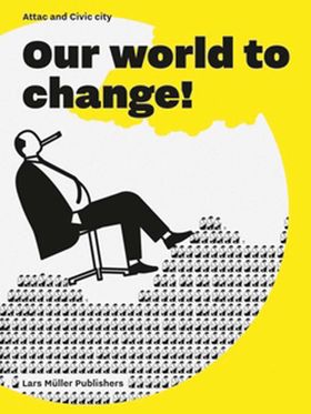 Our World to Change!