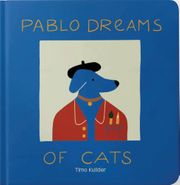 Pablo Dreams of Cats