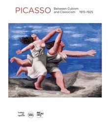 Pablo Picasso: Between Cubism and Neoclassicism