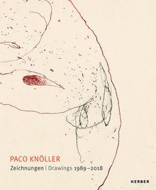 Paco Knller: Drawings 19892018