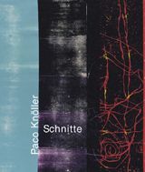 Paco Knller: Schnitte