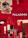 Paladino: A Monograph