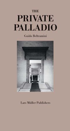 Palladio in Private