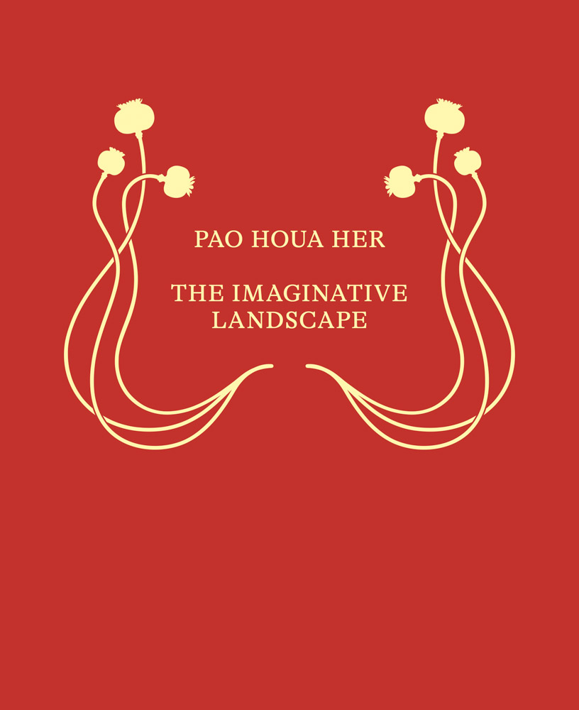 Pao Houa Her: The Imaginative Landscape - ARTBOOK|D.A.P.