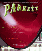 Parkett No. 69 Francis Alys, Isa Genzken, Anish Kapoor