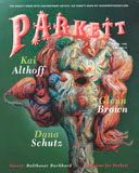Parkett No. 75 Kai Althoff, Glenn Brown, Dana Schutz
